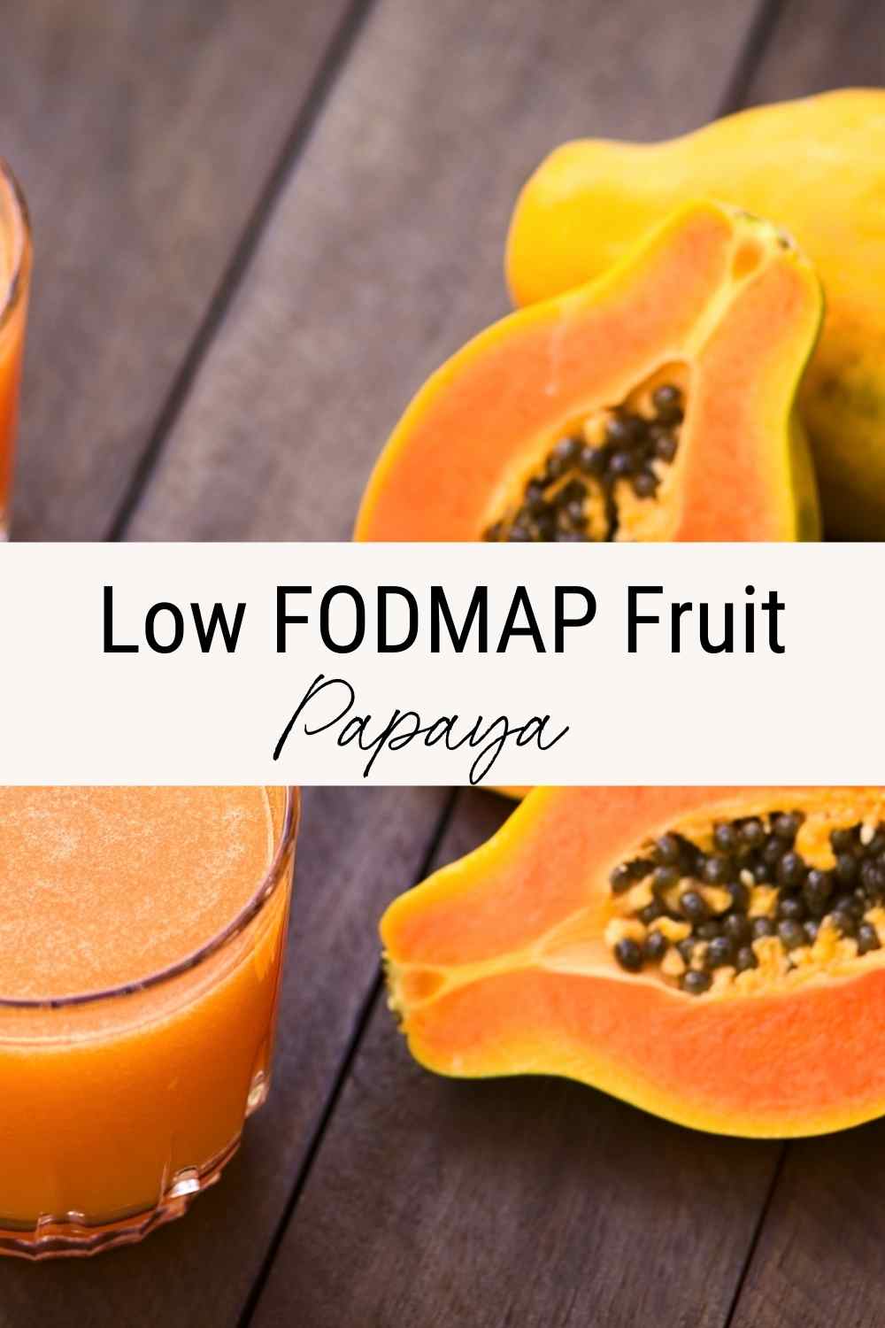 low fodmap fruit papaya