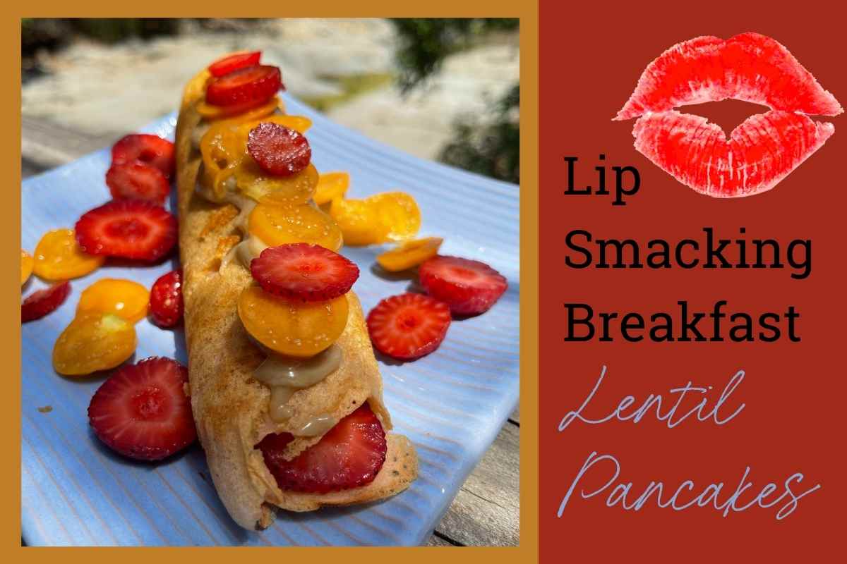 Lip Smacking Breakfast Lentil Pancakes